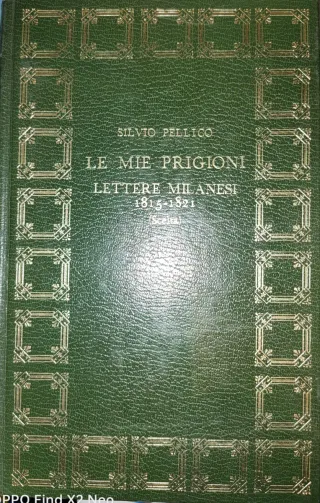 Le mie prigioni lettere milanesi
