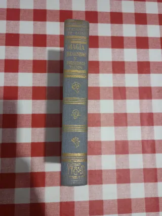 Magia, Ilusionismo y Prestidigitación