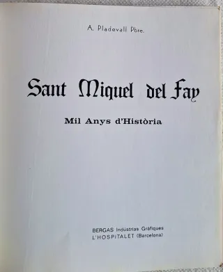 Sant Miquel del Fai - Mil anys d'història