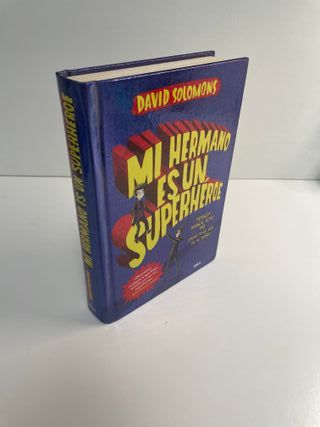 Mi hermano es un superhéroe (Mi hermano es un s...