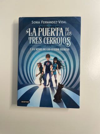 La puerta de los tres cerrojos 2. La senda de l...