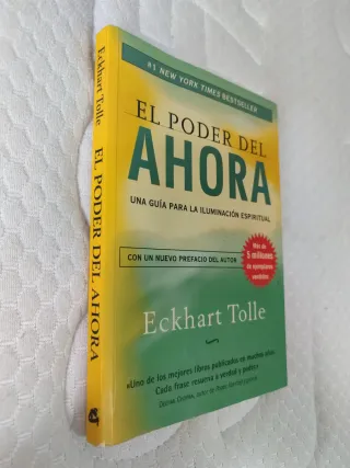 El poder del ahora: Una guía para la iluminació...