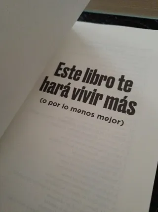 Este libro te hará vivir más (o por lo menos me...