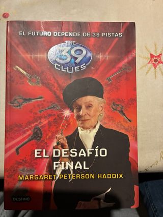 El desafío final: The 39 Clues 10 (Las 39 pista...