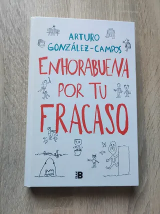 Enhorabuena por tu fracaso / Congratulations On...