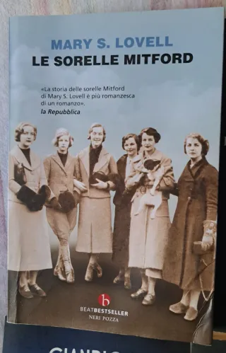Le sorelle Mitford. Biografia di una famiglia s...