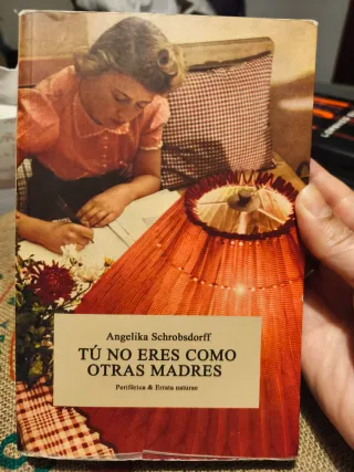 Tú no eres como otras madres (Periférica & Erra...