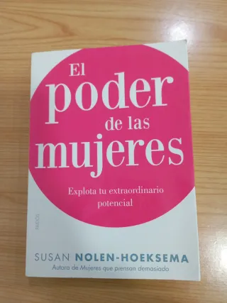 El poder de las mujeres: Explota tu extraordina...
