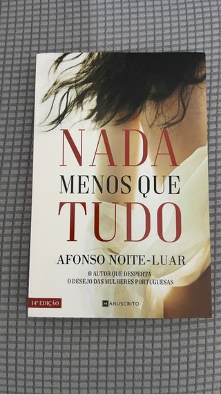 Nada Menos Que Tudo (Portuguese Edition)