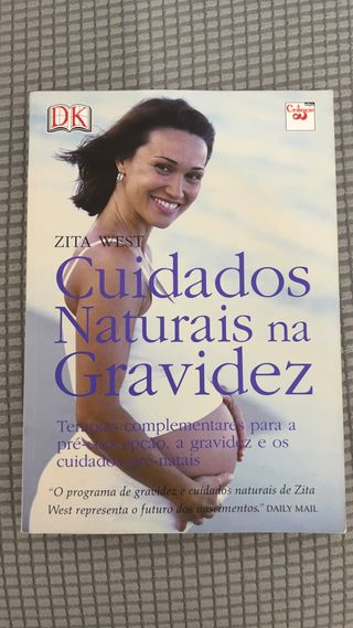 Cuidados Naturais na Gravidez - Zita West