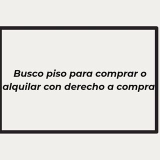 Piso para comprar o alquilar con derecho a compra