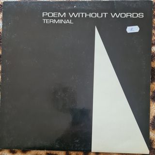 12" Maxi - Terminal - Poem Without Words (Techno,