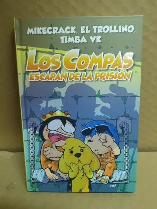 Los Compas escapan de la prisión