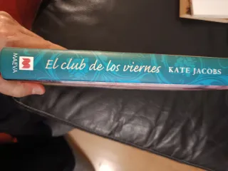 El club de los Viernes: Ocho mujeres, ocho mane...