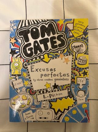 Tom Gates: Excusas perfectas (y otras cosillas ...