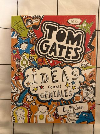 Tom Gates: Excusas perfectas (y otras cosillas ...