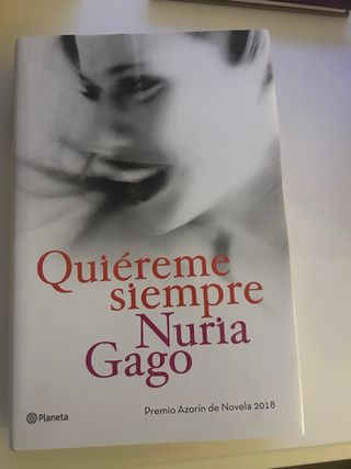 Quiéreme siempre: Premio Azorín de Novela 2018