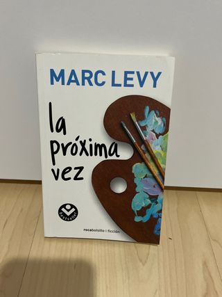 La próxima vez (Spanish Edition)