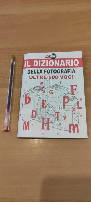 Il Dizionario Della Fotografia Oltre 500 Voci - In