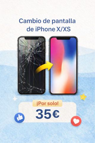 Cambio reparación Pantalla iPhone X/XS