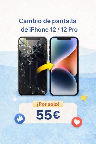 Cambio reparación pantalla iPhone 12 / 12 Pro