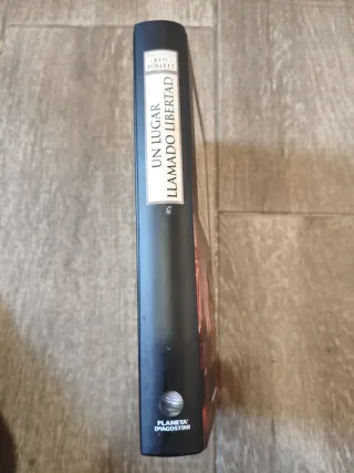 Un lugar llamado libertad Libro de Ken Follet