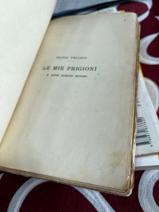 le mie prigioni e altri scritti minori,