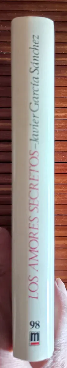JAVIER GARCÍA SÁNCHEZ. LOS AMORES SECRETOS.RELATOS