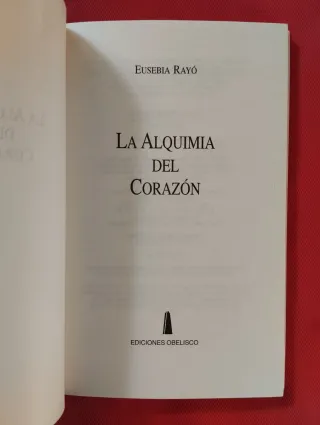 LA ALQUIMIA DEL CORAZÓN. EUSEBIA RAYÓ FERRER