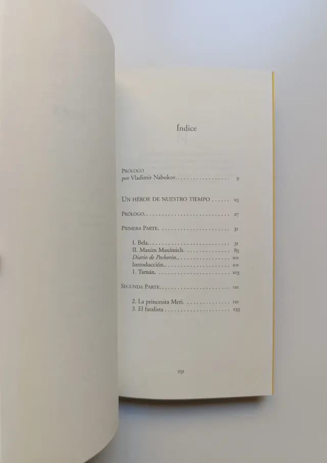 Un héroe de nuestro tiempo.