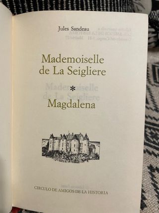 Mademoiselle de la Seigliere y Magdalena 1972