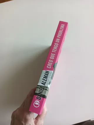 Creo que tengo un problema (Spanish Edition)