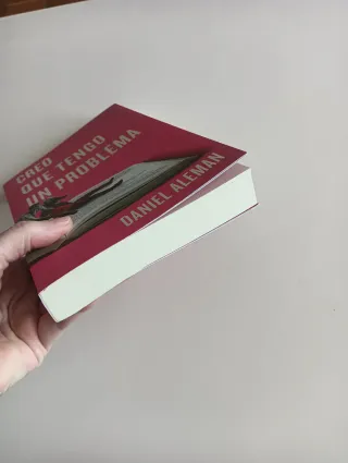 Creo que tengo un problema (Spanish Edition)