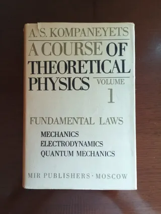 A Course of Theoretical Physics. A.S. Kompaneyets