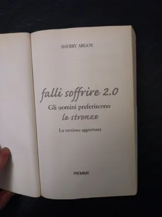 Falli soffrire 2.0. Gli uomini preferiscono le ...