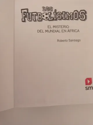 Los futbolisimos . El misterio del mundial en Áfri