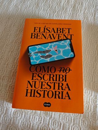 Libros novelas actuales Elisabeth Benavent románti