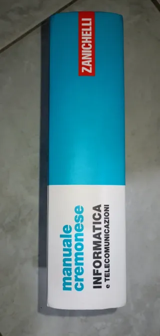 Manuale cremonese di informatica e telecomunica...