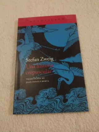 Una historia crepuscular de Stefan Zweig