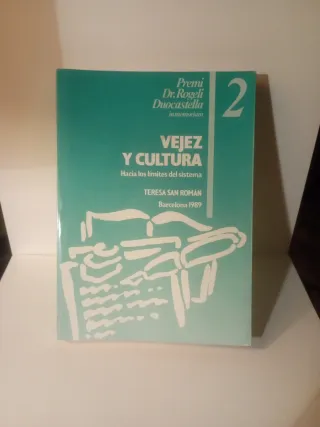 Vejez y cultura hacia los límites del sistema