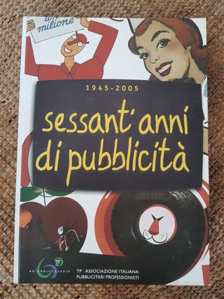 Sessantanni di pubblicità - 1945-2005