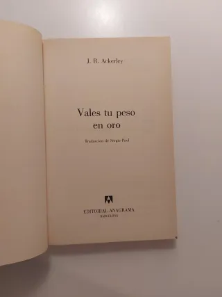 Vales tu peso en oro