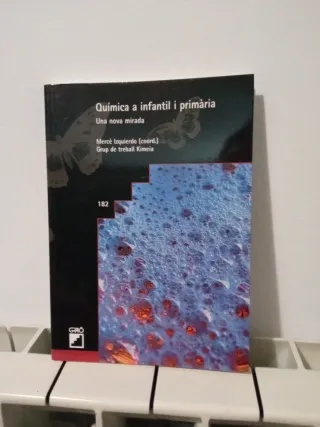 Química a infantil i primària Una nova mirada