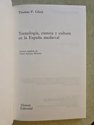 Tecnología, ciencia y cultura en la España medi...