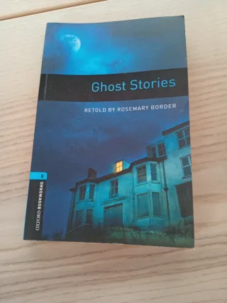 Oxford Bookworms Library: Level 5:: Ghost Stori...