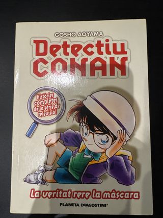 Detectiu Conan nº 06 La veritat rera la màscara...
