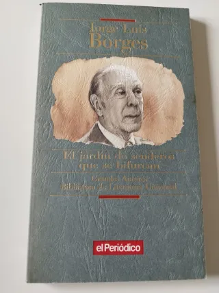 El jardín de senderos que se bifurcan. Borges