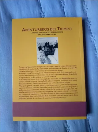 Aventureros del tiempo leyenda de caminos y de ...