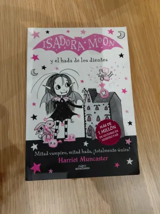 Isadora Moon y el hada de los dientes (Isadora ...