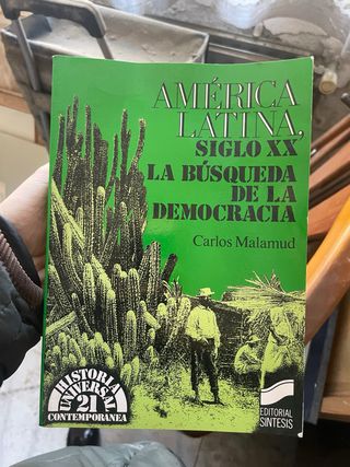 América latina, siglo XX: la búsqueda de la dem...